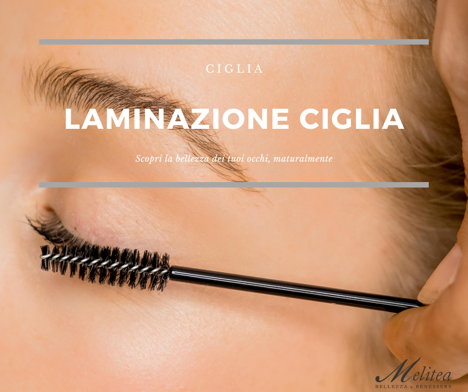 Laminazione ciglia – Cos’è e perché farla