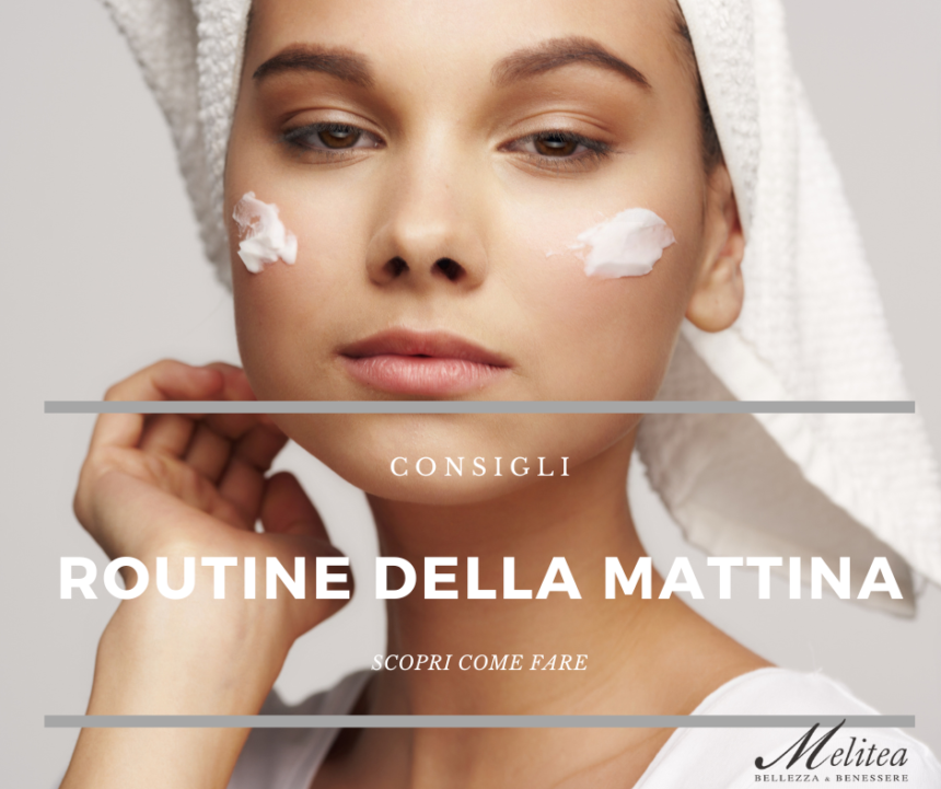 La routine di bellezza della mattina: detergere  come passo fondamentale